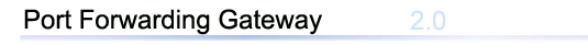 Port Forwarding Gateway